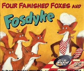 Seller image for Four Famished Foxes and Fosdyke for sale by The Book Faerie