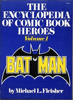 The Encyclopedia of Comic Book Heroes, Vol. 1: Batman