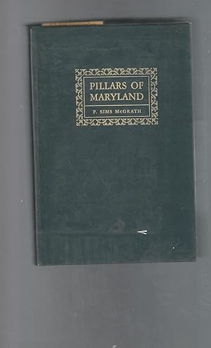 Seller image for Pillars of Maryland [Signed by Author] for sale by Dorley House Books, Inc.