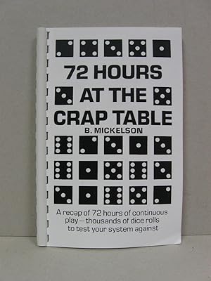 Seller image for 72 Hours at the Crap Table for sale by Amber Unicorn Books