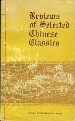 Seller image for Reviews of Selected Chinese Classics for sale by Paperback Recycler