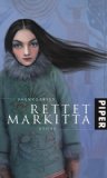 Seller image for Rettet Markitta : Roman. for sale by Antiquariat  Udo Schwrer