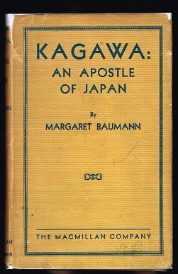 Kagawa: An Apostle of Japan