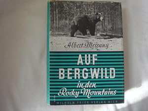 Imagen del vendedor de Auf Bergwild in den Rocky Mountains a la venta por Malota