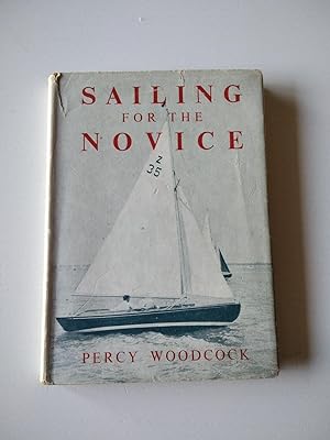 SAILING FOR THE NOVICE