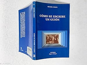 Imagen del vendedor de Cmo se escribe un guin a la venta por La Social. Galera y Libros