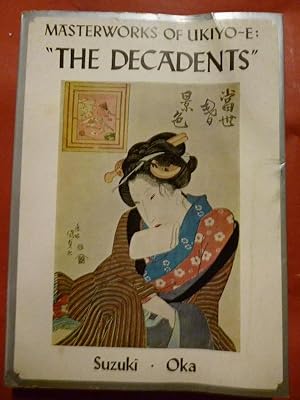 Image du vendeur pour Masterworks of Ukiyo-E. The Decadents. mis en vente par Carmichael Alonso Libros
