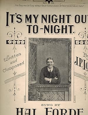 It's My Night Out To-Night ( Tonight ) as Sung By Hal Forde - Vintage Piano Sheet Music