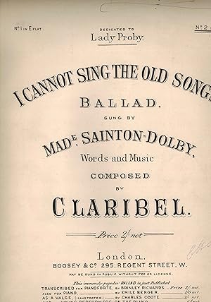 I Cannot Sing the Old Songs Ballad Sung By Mad.e Sainton-Dolby - Vintage Piano Sheet Music