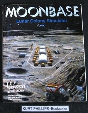 Seller image for Moonbase Lunar Colony Simulator Version 1.0 for sale by Kurtis A Phillips Bookseller
