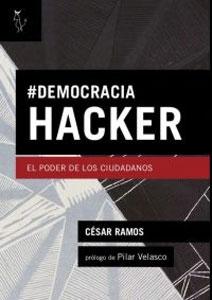 Imagen del vendedor de DEMOCRACIA HACKER: El poder de los ciudadanos a la venta por KALAMO LIBROS, S.L.