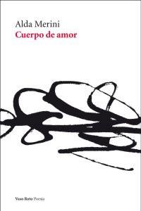 Seller image for CUERPO DE AMOR for sale by KALAMO LIBROS, S.L.