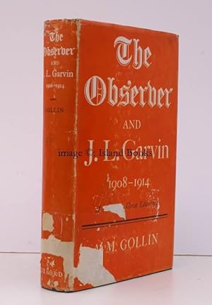 Seller image for The Observer and J.L. Garvin 1908-1914. A Study in a Great Editorship. for sale by Island Books
