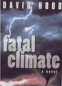 Bild des Verkufers fr FATAL CLIMATE zum Verkauf von Fantastic Literature Limited