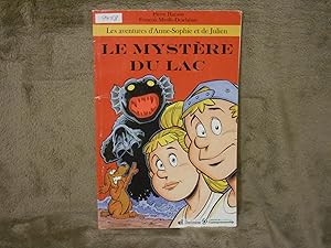 Les aventures d'Anne-Sophie et de Julien LE MYSTERE DU LAC