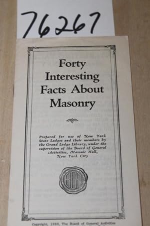 Image du vendeur pour Forty Interesting Facts about Masonry mis en vente par Princeton Antiques Bookshop