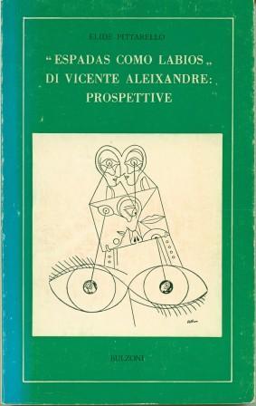 "Espadas como labios" di Vicente Aleixandre: Prospettive