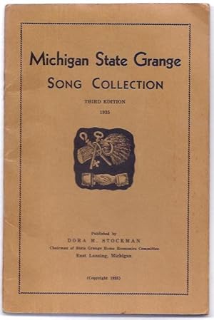 Seller image for Michigan State Grange Song Collection: Third Edition, 1935. for sale by Truman Price & Suzanne Price / oldchildrensbooks