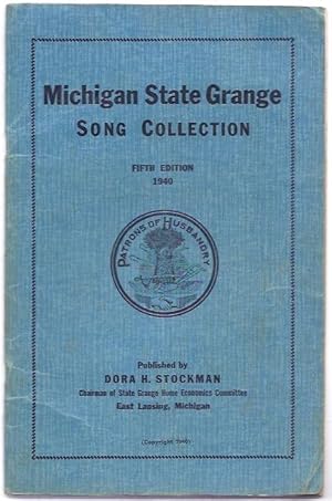 Seller image for Michigan State Grange Song Collection: Fifth Edition, 1940. for sale by Truman Price & Suzanne Price / oldchildrensbooks