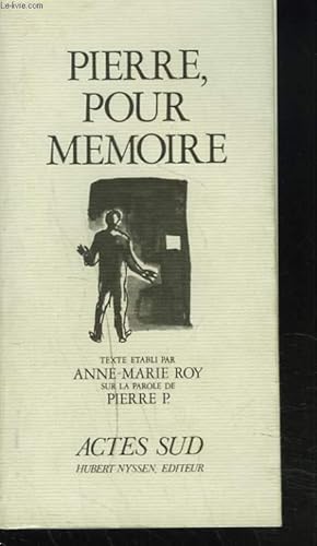 Image du vendeur pour PIERRE, POUR MEMOIRE mis en vente par Le-Livre