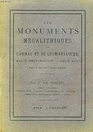 Seller image for LES MONUMENTS MEGALITHIQUES DE CARNAC ET DE LOCMARIAQUER, LEUR DESTINATION, LEUR AGE for sale by Le-Livre