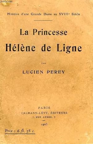 Bild des Verkufers fr LA PRINCESSE HELENE DE LIGNE zum Verkauf von Le-Livre