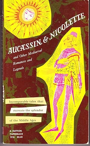 Seller image for Aucassin and Nicolette and Other Mediaeval Romances and Legends for sale by John Thompson