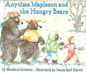 Seller image for Anytime Mapleson and the Hungry Bears for sale by The Book Faerie