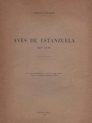 AVES DE ESTANZUELA. (SAN LUIS) .1st. ed.