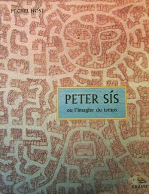 Imagen del vendedor de Peter Sis; ou l'imagier de temps a la venta por Derringer Books, Member ABAA