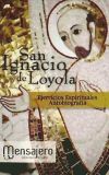 Image du vendeur pour Ejercicios espirituales autobiografa. San Ignacio de Loyola mis en vente par AG Library