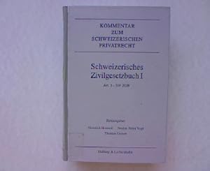 Imagen del vendedor de Schweizerisches Zivilgesetzbuch 1. Art. 1 - 359 ZGB Kommentar zum Schweizerischen Privatrecht. a la venta por Antiquariat Bookfarm