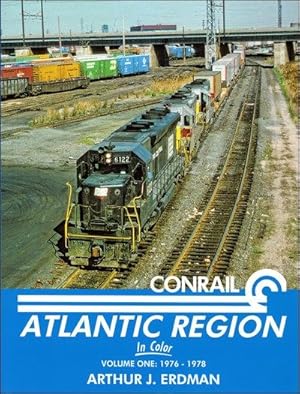 Seller image for Conrail Atlantic Region In Color Volume 1: 1976-1978 for sale by Arizona Hobbies LLC