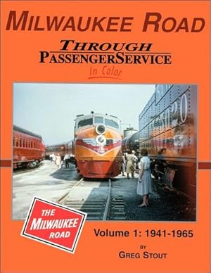 Immagine del venditore per Milwaukee Road Through Passenger Service In Color Volume 1: 1941-1965 venduto da Arizona Hobbies LLC