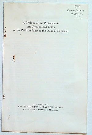 A Critique of the Protectorate: An Unpublished Letter of Sir William Paget to the Duke of Somerset