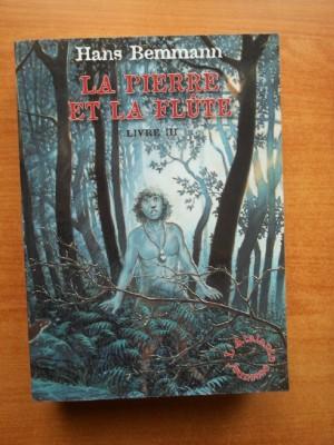 Seller image for LA PIERRE ET LA FLUTE Livre III for sale by KEMOLA