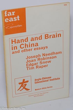 Image du vendeur pour Hand and Brain in China and other essays mis en vente par Bolerium Books Inc.