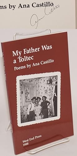 Seller image for My Father Was a Toltec: poems [signed] for sale by Bolerium Books Inc.