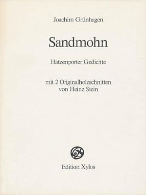 Image du vendeur pour Sandmohn. Hatzenporter Gedichte. Mit 2 Originalholzschnitten von Heinz Stein. mis en vente par Antiquariat Lenzen