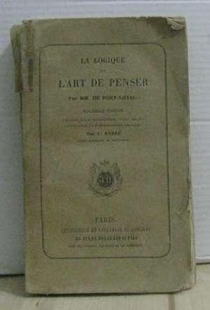 Seller image for La logique ou l'art de penser for sale by crealivres