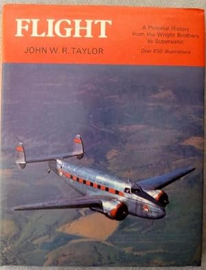 Seller image for Flight: A Pictorial History from the Wright Brothers to Supersonic for sale by Call Phil Now - Books