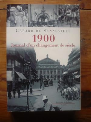 1900: Journal d'un changement de siècle