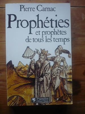 Image du vendeur pour Prophties et prophtes de tous les temps mis en vente par D'un livre  l'autre