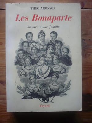 Les Bonaparte histoire d'une famille