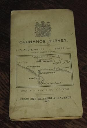 Ordnance Survey. England & Wales. - Sheet 143. (Large Sheet Series). - Weymouth - Scale - 1 Inch ...