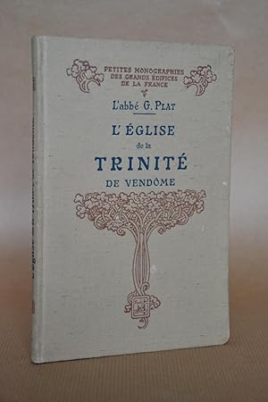 Bild des Verkufers fr L'glise De La Trinit De Vendme - Petites Monographies Des Grands difices De La France [eglise Trinite vendome] zum Verkauf von Librairie Raimbeau