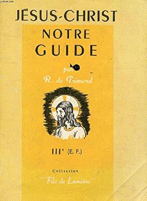 Bild des Verkufers fr Jesus-christ notre guide zum Verkauf von JLG_livres anciens et modernes