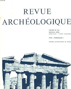 Seller image for REVUE ARCHEOLOGIQUE, 1978, FASC. 2 / UNE LECTURE NOUVELLE DES RELIEFS DE MALATYA, par H. METZGER/ A PROPOS DE L'ART PLASTIQUE MINOEN. DONNEES ANATOMIQUES ET ICONOMETRIQUES, par J. COULOMB/ HERACLES, DELPHI AND KLEISTHENES OF SYKION, by JOH? BOARDMAN / . for sale by JLG_livres anciens et modernes