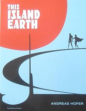 Bild des Verkäufers für Hofer, Andreas. This Island Earth. zum Verkauf von Kunstkiosk im Helmhaus