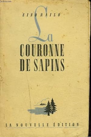 Seller image for LA COURONNE DE SAPINS for sale by Le-Livre